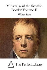 Minstrelsy of the Scottish Border Volume II