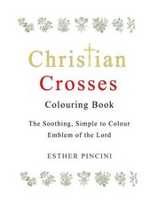 Christian Crosses Colouring Book