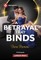 A Betrayal That Binds