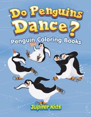 Do Penguins Dance?
