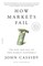 How Markets Fail