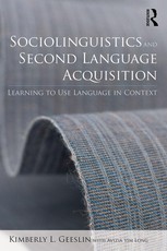 Geeslin, K: Sociolinguistics and Second Language Acquisition