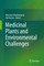 Medicinal Plants and Environmental Challenges