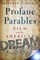 Profane Parables