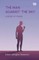 The Man Against The Sky A Book Of Poems