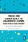 Teacher and Learner Agency for Collaborative Learning