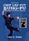 CHOY LAY FUT KUNG FU Revised Edition