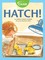 Hatch!