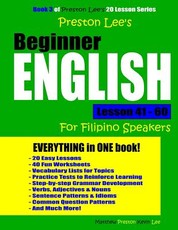 Preston Lee's Beginner English Lesson 41 - 60 For Filipino Speakers