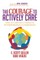 The Courage to Actively Care