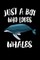Just A Boy Who Loves Whales