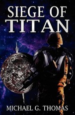 Siege of Titan (Star Crusades, Book 1)