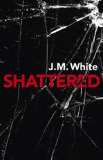Shattered