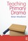 Teaching Primary Drama