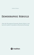 Demographic Rebuild after the Battle of Sexes