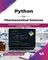 Python for Pharmaceutical Sciences