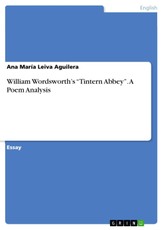 William Wordsworth's "Tintern Abbey". A Poem Analysis