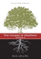 The Gospel of Matthew, Vol. 2