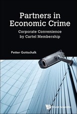 Partners in Economic Crime: Corporate Convenience by Cartel Membership