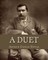 A Duet