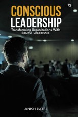 CONSCIOUS LEADERSHIP