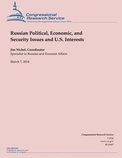 Russian Political, Economic, and Security Issues and U.S. Interests