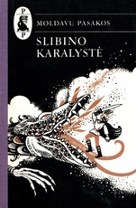 Slibino karalystė. Moldavų pasakos