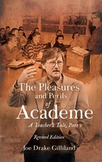 The Pleasures and Perils of Academe