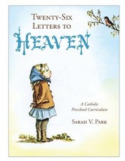 Twenty-Six Letters to Heaven