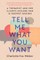 Tell Me What You Want