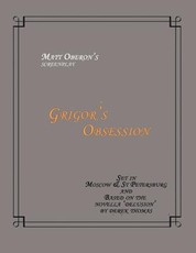 Grigor's Obsession Screenplay