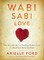 Wabi Sabi Love PB