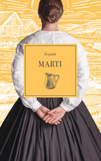 MARTI ir kiti lietuvių grožinės prozos pradininkės Žemaitės rinktiniai apsakymai