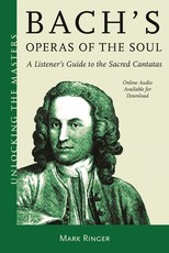 Bach's Operas of the Soul