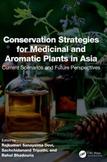 Conservation Strategies for Medicinal and Aromatic Plants in Asia