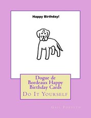 Dogue de Bordeaux Happy Birthday Cards