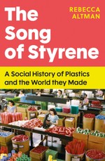 The Song of Styrene