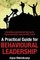A Practical Guide for Behavioural Leadership