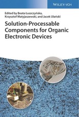 Solution-Processable Components for Organic Electronic Devices