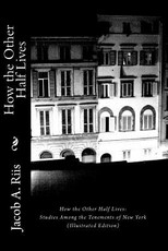 How the Other Half Lives