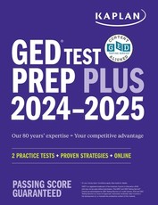 GED Test Prep Plus 2024-2025: Includes 2 Full Length Practice Tests, 1000+ Practice Questions, and 60 Hours of Online Video Instruction