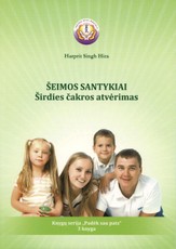 Šeimos santykiai. Širdies čakros atvėrimas
