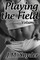 Playing the Field: Volume 2 Box Set