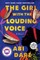 The Girl with the Louding Voice
