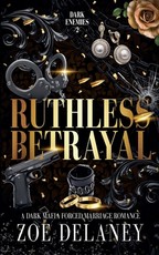Ruthless Betrayal