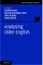 Analysing Older English