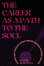 The Career As A Path to the Soul