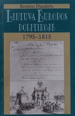 Lietuva Europos politikoje: 1795–1815
