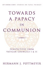 Towards a Papacy in Communion