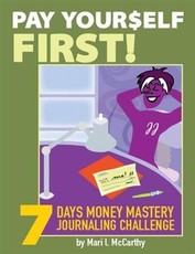 Pay Yourself First: 7 Days Money Mastery Journaling Challenge